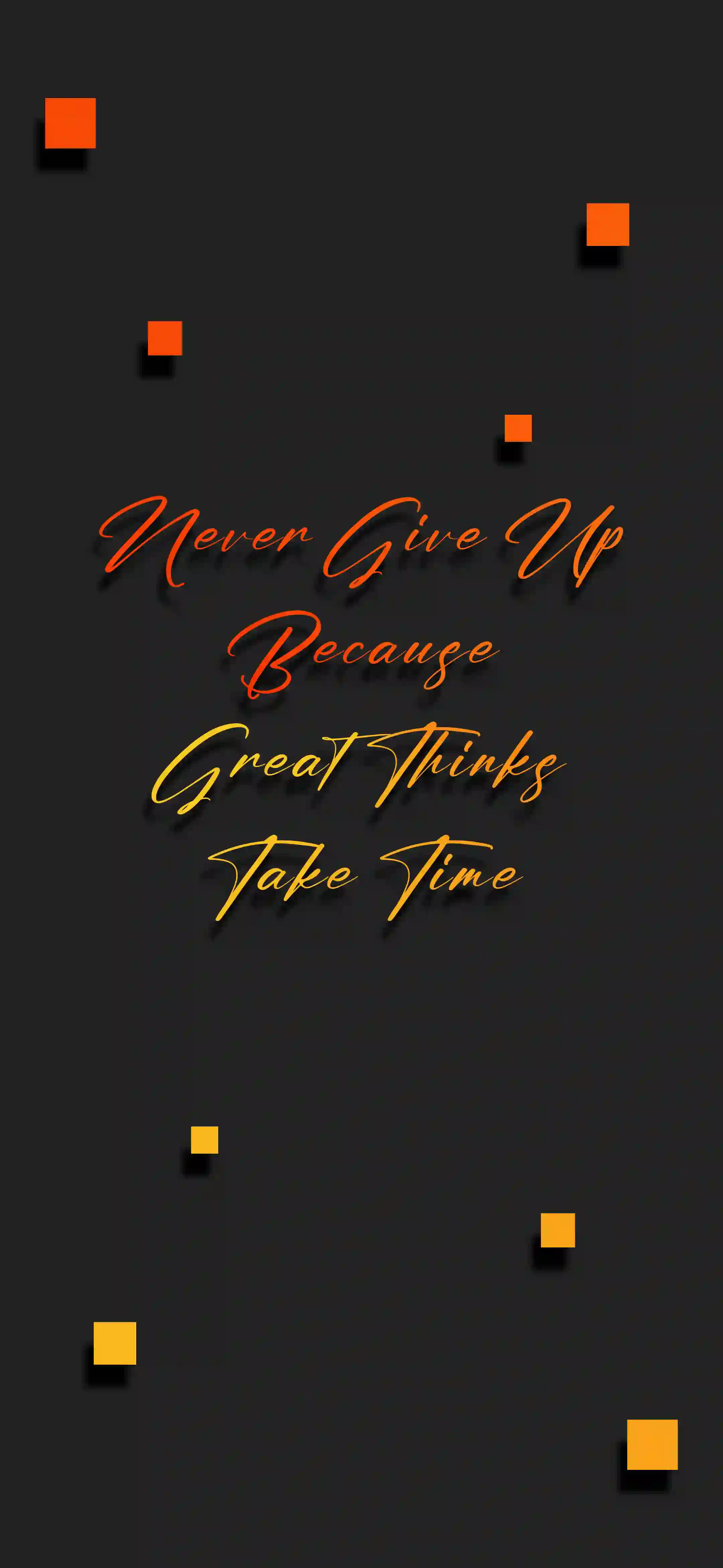 Never give up because great things take time 4K wallpaper thumbnail – red yellow cursive text on dark background with orange squares