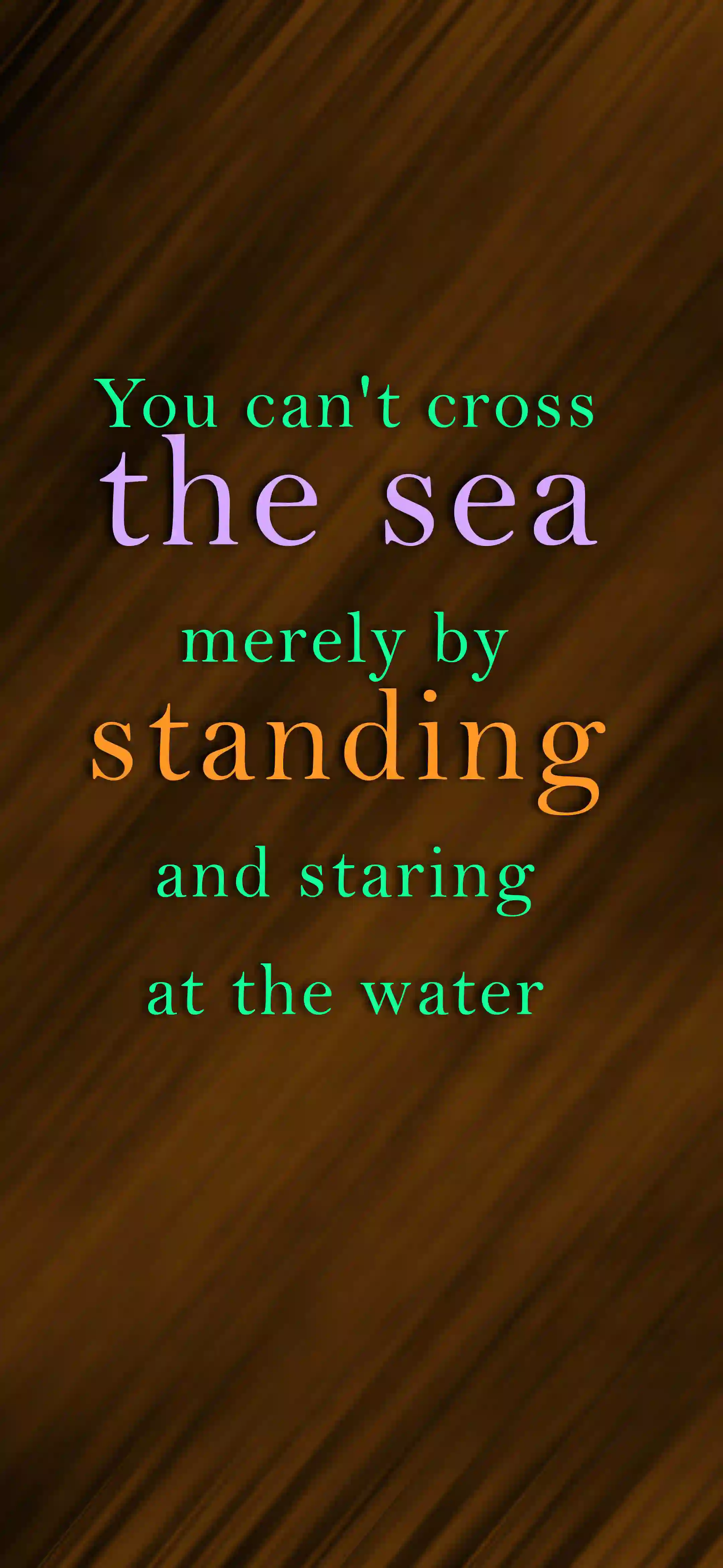 You can't cross the sea 4K motivational quote wallpaper thumbnail – colorful typography on dark brown textured background