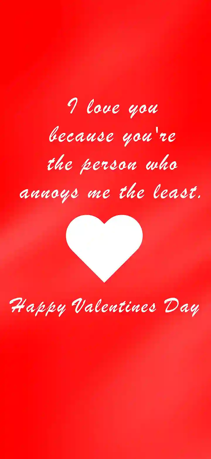 I love you because you annoy me the least wallpaper feature image white cursive funny quote red